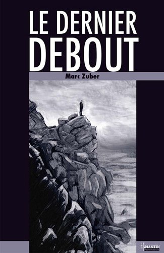 Le  dernier debout