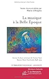 La musique à la Belle Epoque (French Edition) by Mario d'Angelo
