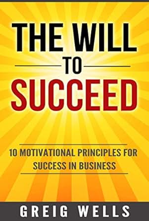 Amazon Com The Will To Succeed 10 Motivational