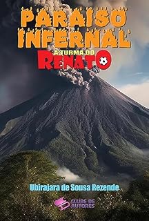 Livro Paraiso Infernal - Coleção A Turma Do Renato