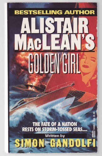 Alistair MacLean's Golden Girl