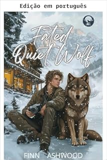 Livro Lobo silencioso destinado (Briarwood Lake Livro 1)