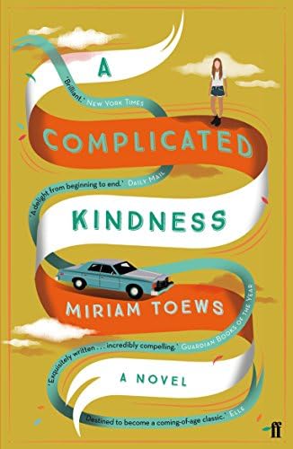 A Complicated Kindness Paperback – 2 July 2015