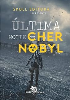 Livro Última noite em Chernobyl