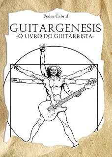 Livro Guitargenesis: O Livro do Guitarrista