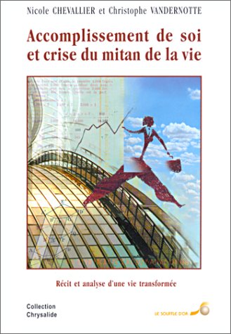 Accomplissement de soi et crise du mitan de la vie