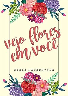 Livro Vejo Flores em Você