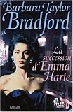 SUCCESSION D'EMMA HARTE (LA) [Paperback] by Taylor-Bradford, Barbara by 