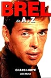 Jacques Brel de A à Z (French Edition) by 