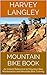 Mountain Bike Book: An Instant Reference to Mountain Bike Maintenance and Mountain Bike Training