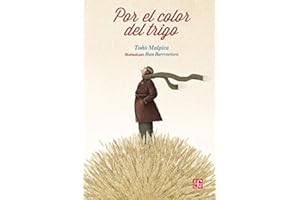 Por el color del trigo (Spanish Edition)