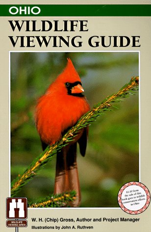 Ohio Wildlife Viewing Guide (Wildlife Viewing Guides Series) by W.H.