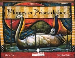 Plumes et prises de bec