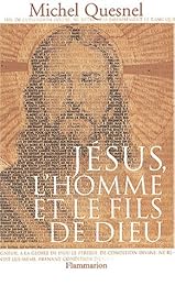 Jésus, l'homme et le fils de Dieu