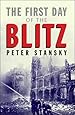 The First Day of the Blitz: September 7, 1940