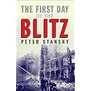 The First Day of the Blitz: September 7, 1940