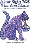 Jaguar Nights 2008 Mayan/Aztec Calendar by