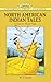 North American Indian Tales (Dover Children's Thrift Classics)
