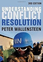 Understanding Conflict Resolution: War, Peace and the Global System