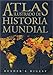 Atlas Ilustrado de Historia Mundial by