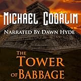 Front cover for the book The Tower of Babbage by Michael Coorlim