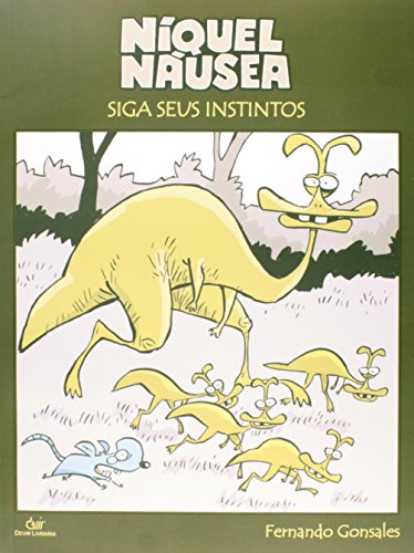 Livro Siga Seus Instintos Coleção Níquel Náusea