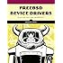 FreeBSD Device Drivers: A Guide for the Intrepid