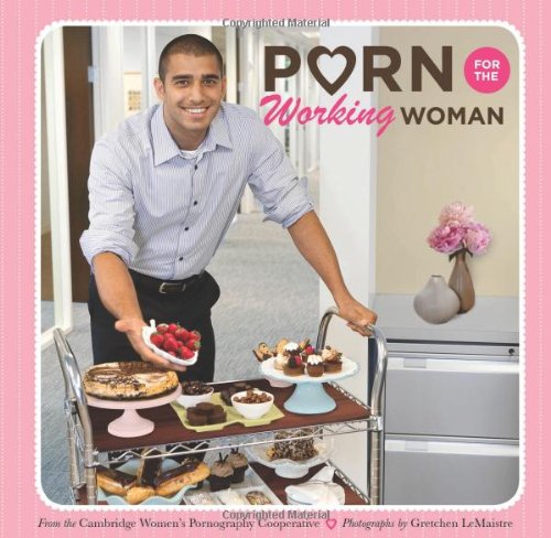 Porn for the Working Woman
