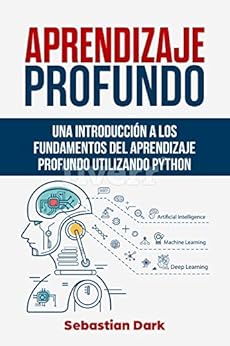 Amazon Com Aprendizaje Profundo Una Introducci 243 N A Los