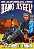 Hang Angel! (A Frank Angel Western Book 4)