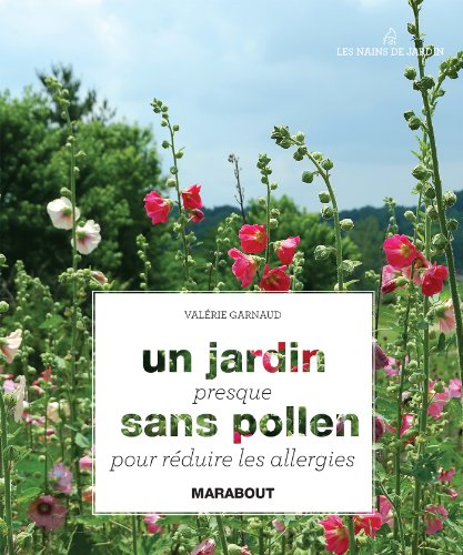 Un  jardin presque sans pollen pour réduire les allergies