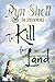 To Kill for Land (The Stolen Years Book 4)