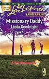 Missionary Daddy (A Tiny Blessings Tale #2) (Larger Print Love Inspired #408) by 