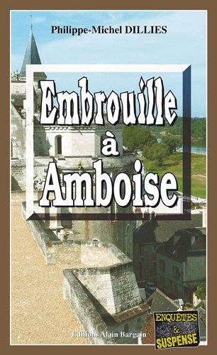 Embrouille à Amboise