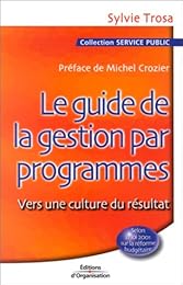 Le  guide de la gestion par programmes