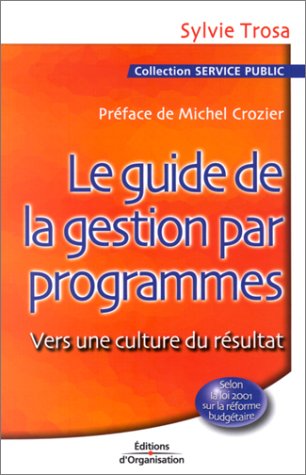 Le  guide de la gestion par programmes