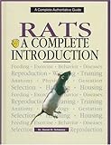 Rats: A Complete Introduction by Daniel R. Schwartz