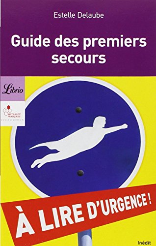 Le  guide des premiers secours