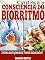 Livro Conheça a Consciência do Biorritmo: E evite a morte prematura, Vivendo mais e melhor!