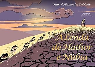 Livro A LENDA DE HATHOR E NÚBIA
