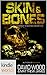 Dane Maddock: Skin and Bones (A Bones Bonebrake Adventure) (Kindle Worlds Novella)
