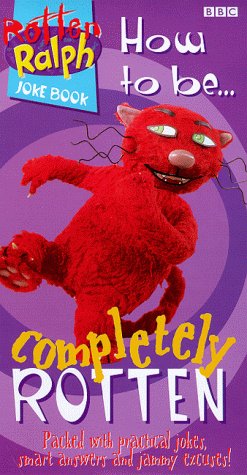 Download Rotten Ralph: How to be Completely Rotten! (Rotten Ralph book)