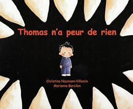 Thomas n'a peur de rien