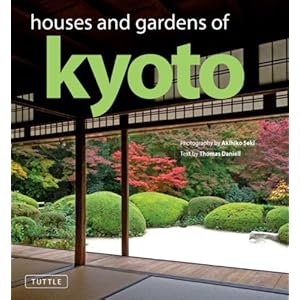 Houses and Gardens of Kyoto