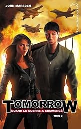 Tomorrow, quand la guerre a commencé