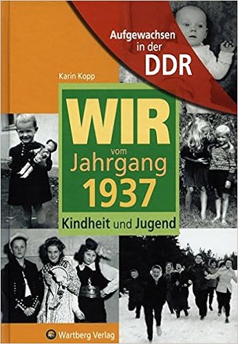 Aufgewachsen In Der Ddr Wir Vom Jahrgang 1937 Kindheit Und Jugend Amazon De Karin Kopp Bucher