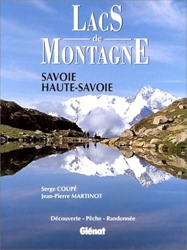 Download Lacs de montagne. Savoie - Haute-Savoie PDF