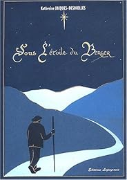 Sous l'étoile du berger