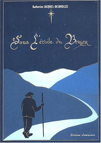 Sous l'étoile du berger