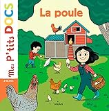 Mes P'tits Docs: La poule by